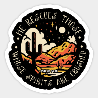 He Rescues Those Whose Spirits Are Crushed Western Desert Sticker